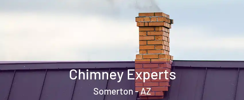  Chimney Experts Somerton - AZ