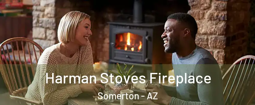  Harman Stoves Fireplace Somerton - AZ