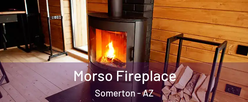  Morso Fireplace Somerton - AZ